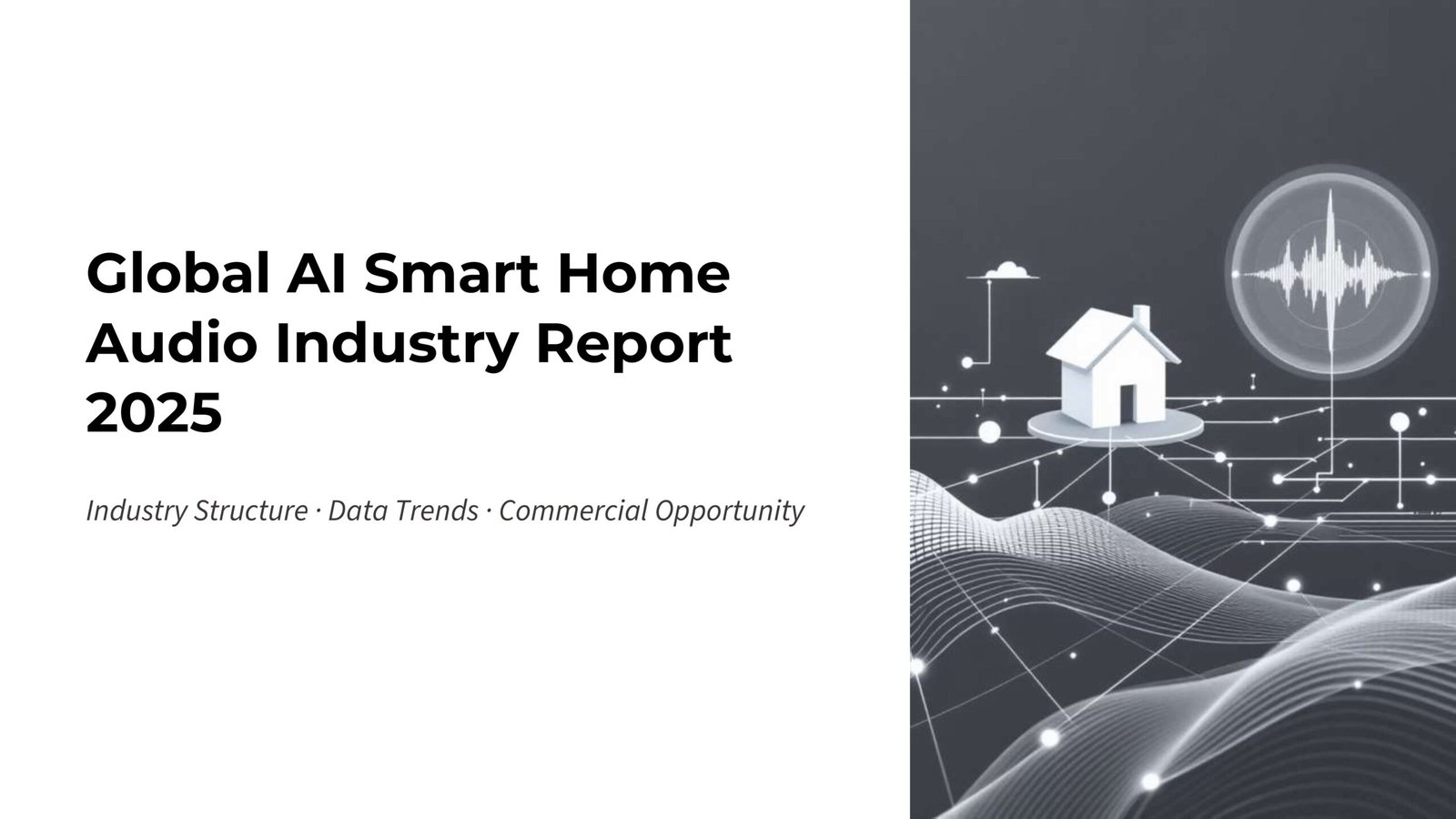 Global-AI-Smart-Home-Audio-Industry-Report-2025-Total-images-0