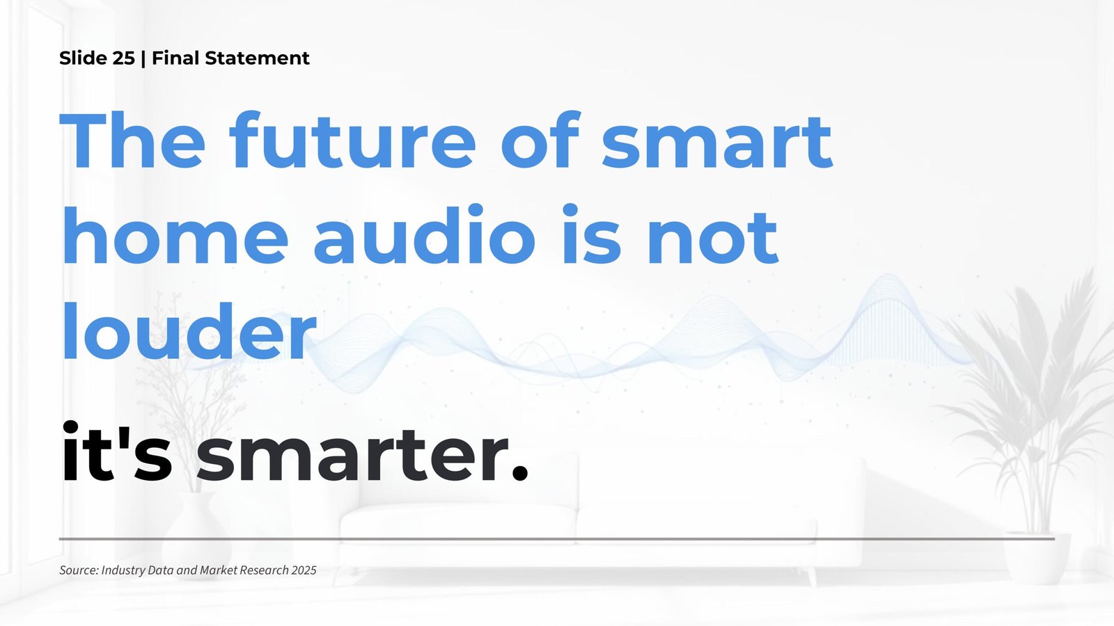 The future of smart home audio is not louder