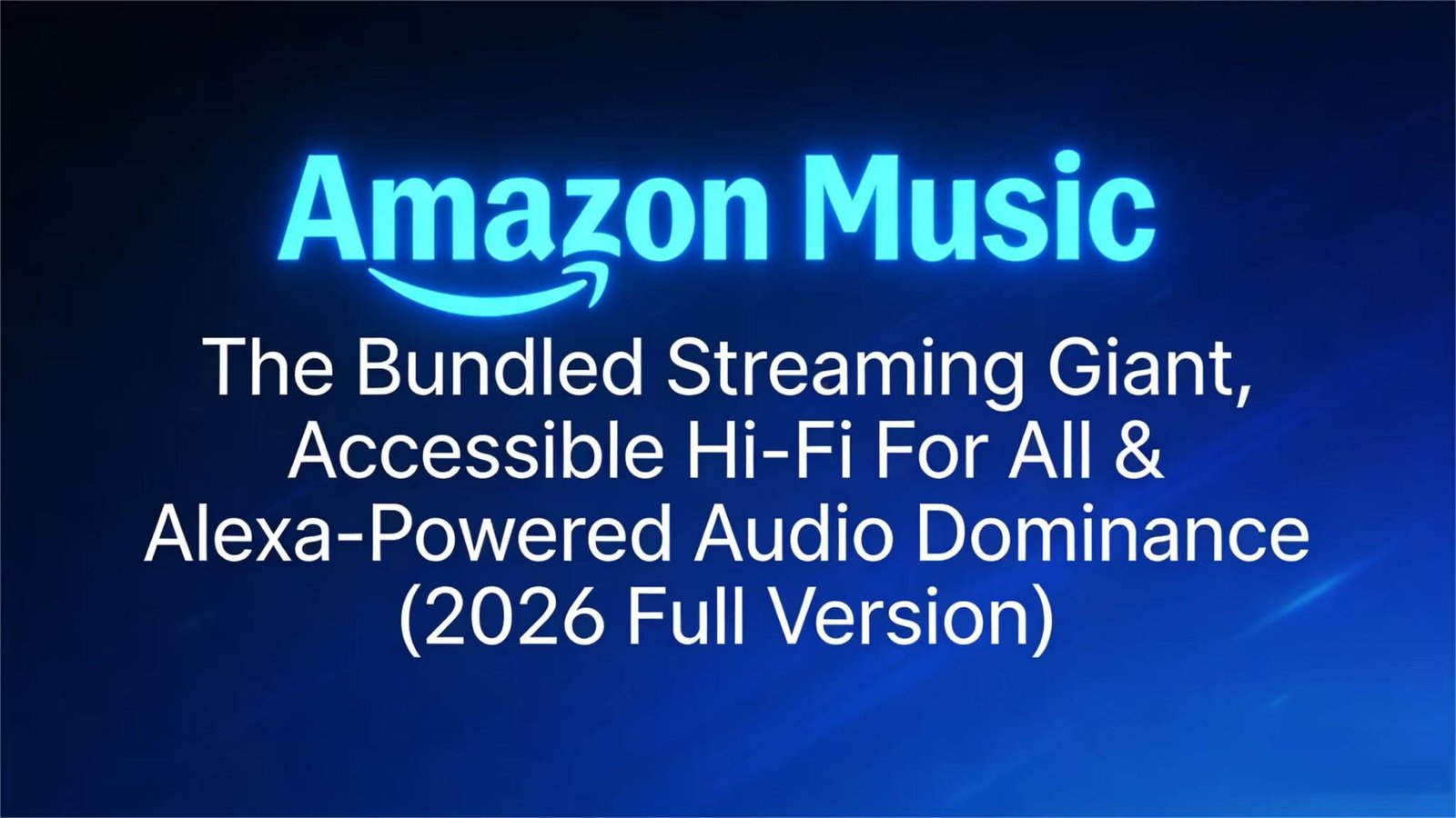 Amazon Music — The Bundled Streaming Giant, Accessible Hi-Fi For All ...