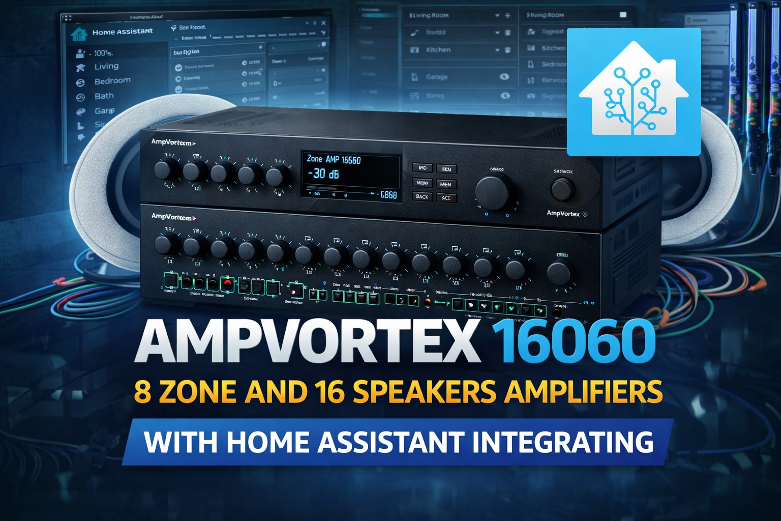 Ampvortex 16060 8 zone and 16 speakers amplifiers with Home Assistant integrating.