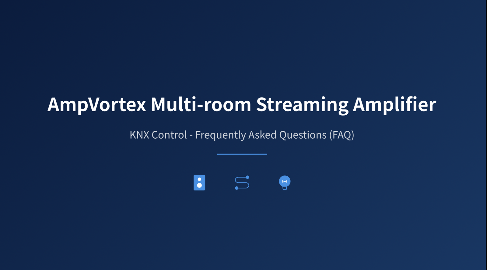 AmpVortex Launches Official KNX Control Technical FAQ for Multi-Room Amplifiers
