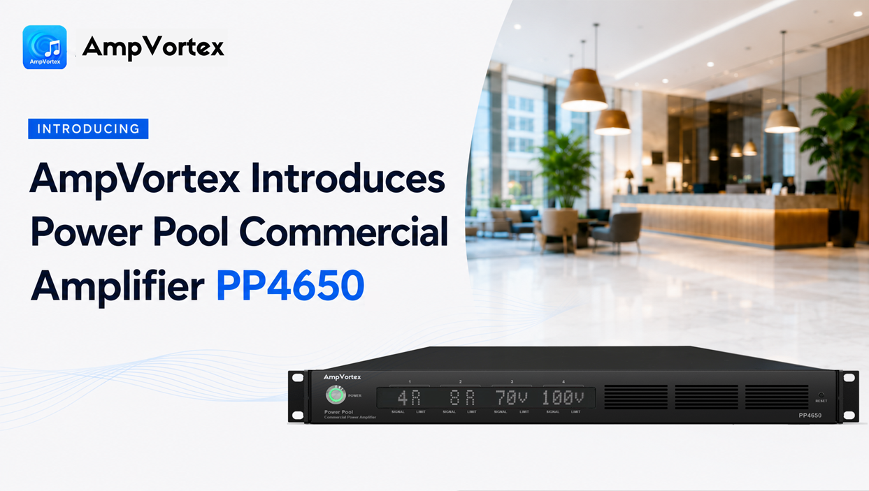AmpVortex Introduces Power Pool Commercial Amplifier PP4650, Advancing Software-Defined Audio Infrastructure for Modern Hospitality and Smart Buildings